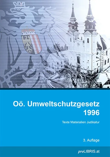 Buchcover: Oö. Umweltschutzgesetz 1996