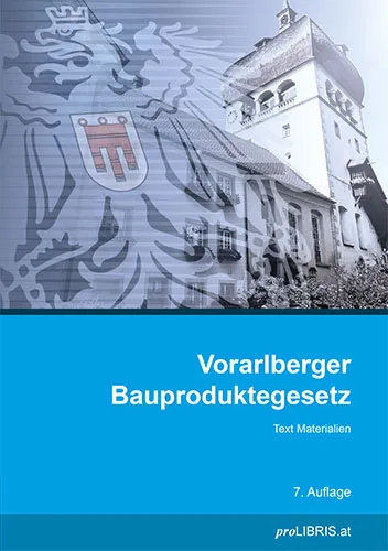 Buchcover: Vorarlberger Bauproduktegesetz