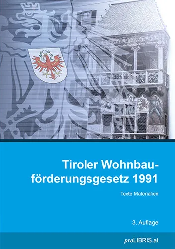 Buchcover: Tiroler Wohnbauförderungsgesetz 1991
