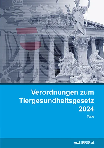 Buchcover: Verordnungen zum Tiergesundheitsgesetz 2024