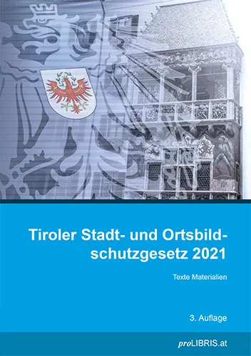 Buchcover: Tiroler Stadt- und Ortsbildschutzgesetz 2021