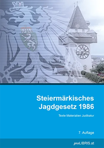Buchcover: Steiermärkisches Jagdgesetz 1986